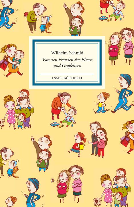 Wilhelm Schmid: Von den Freuden der Eltern und Großeltern, Buch