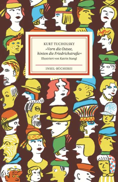 Kurt Tucholsky: »Vorn die Ostsee, hinten die Friedrichstraße«, Buch