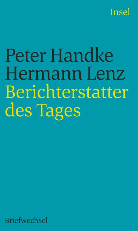 Peter Handke: Berichterstatter des Tages, Buch