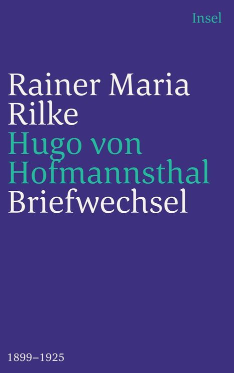 Text: "Rainer Maria Rilke, Hugo von Hofmannsthal, Briefwechsel, 1899–1925, Insel". Hintergrund: Einfarbig lila.