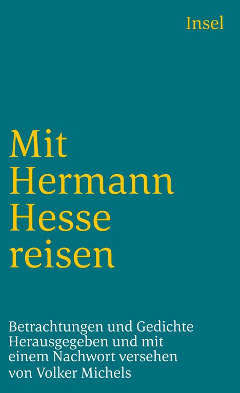 Hermann Hesse: Mit Hermann Hesse reisen, Buch