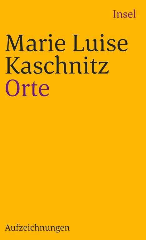 Marie Luise Kaschnitz: Orte, Buch