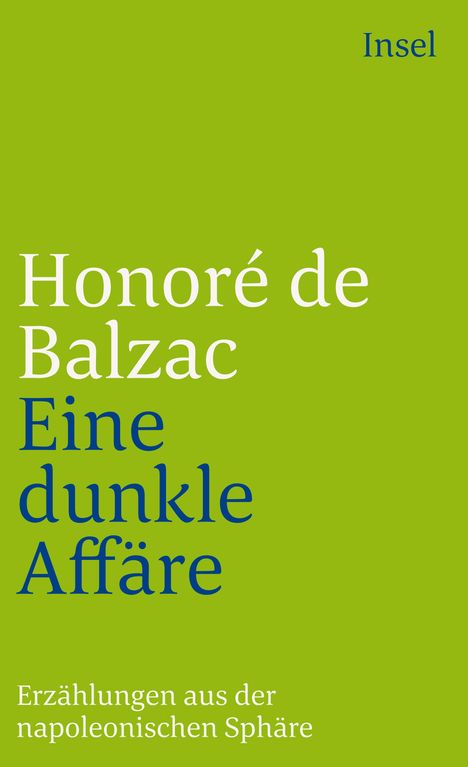 Honoré de Balzac: Eine dunkle Affaire. Erzählungen aus der napoleonischen Sphäre, Buch