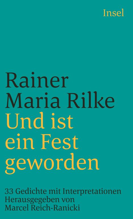 Rainer Maria Rilke: Und ist ein Fest geworden, Buch