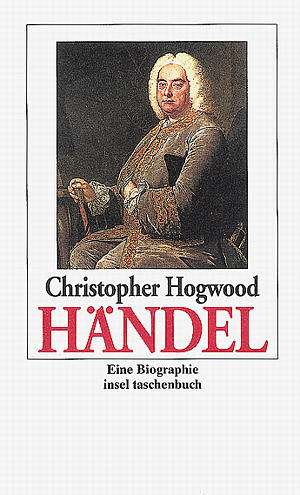 Christopher Hogwood: Georg Friedrich Händel, Buch