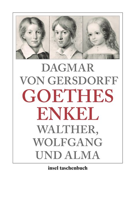 Dagmar von Gersdorff: Goethes Enkel, Buch