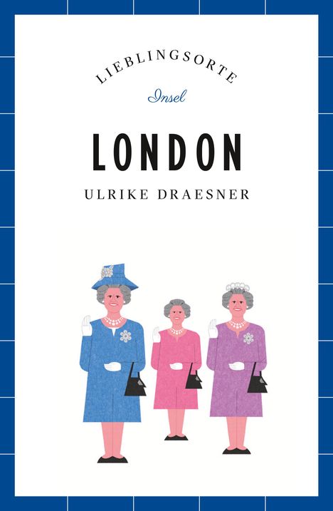 Ulrike Draesner: London - Lieblingsorte, Buch