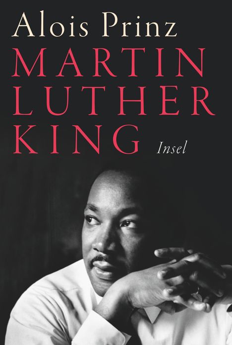 Alois Prinz: Martin Luther King, Buch