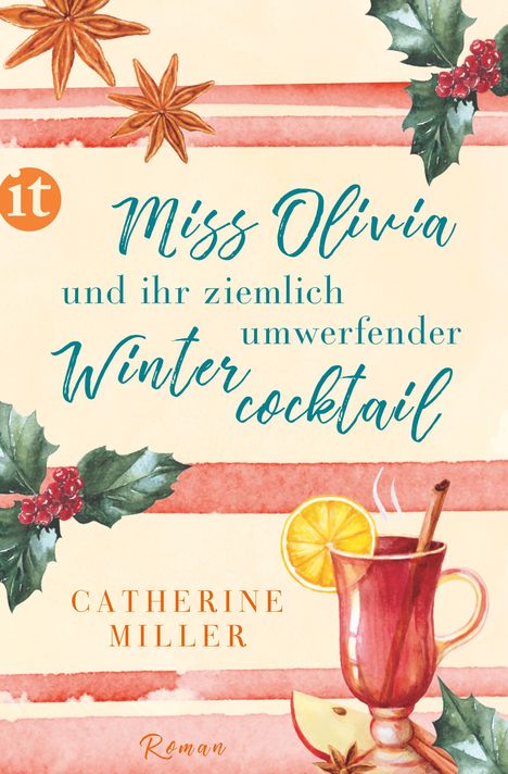 Catherine Miller: Miss Olivia und ihr ziemlich umwerfender Wintercocktail, Buch