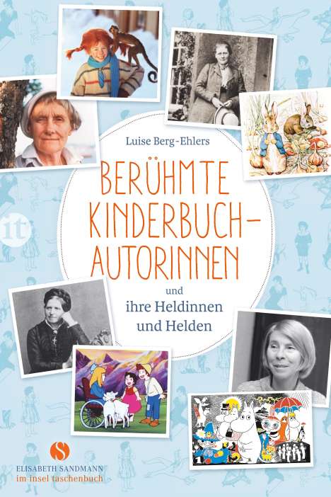Luise Berg-Ehlers: Berühmte Kinderbuchautorinnen und ihre Heldinnen und Helden, Buch