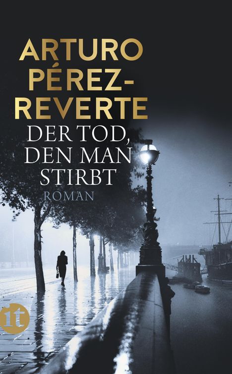 Arturo Pérez-Reverte: Der Tod, den man stirbt, Buch