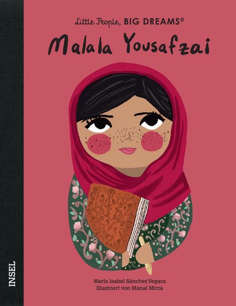 María Isabel Sánchez Vegara: Little People, Big Dreams: Malala Yousafzai, Buch