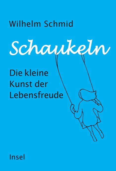 Wilhelm Schmid: Schaukeln, Buch