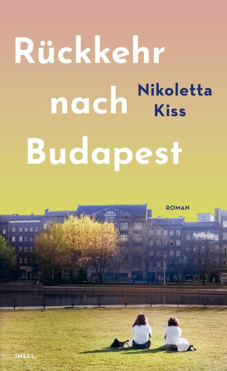 Nikoletta Kiss: Rückkehr nach Budapest, Buch