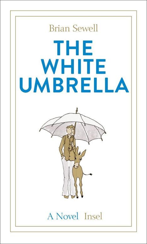 Brian Sewell: The White Umbrella, Buch