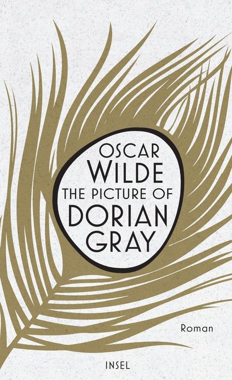 Text: "Oscar Wilde, The Picture of Dorian Gray, Roman, INSEL". Illustration eines Blattes in Braun und Weiß.