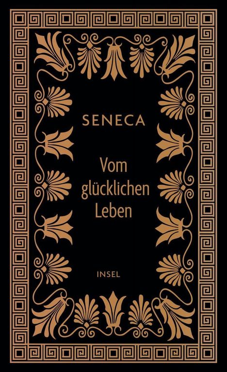 "Seneca, Vom glücklichen Leben, Insel" in goldener Schrift, umrahmt von einem dekorativen griechischen Muster.