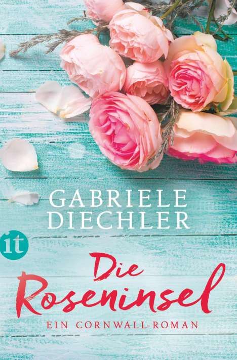 Gabriele Diechler: Die Roseninsel, Buch