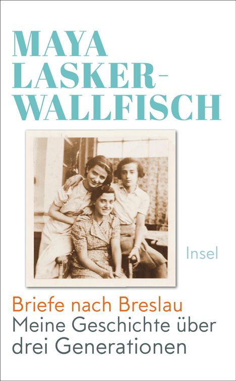Maya Lasker-Wallfisch: Briefe nach Breslau, Buch