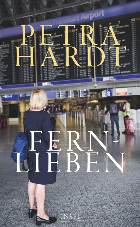 Petra Hardt: Hardt, P: Fernlieben, Buch