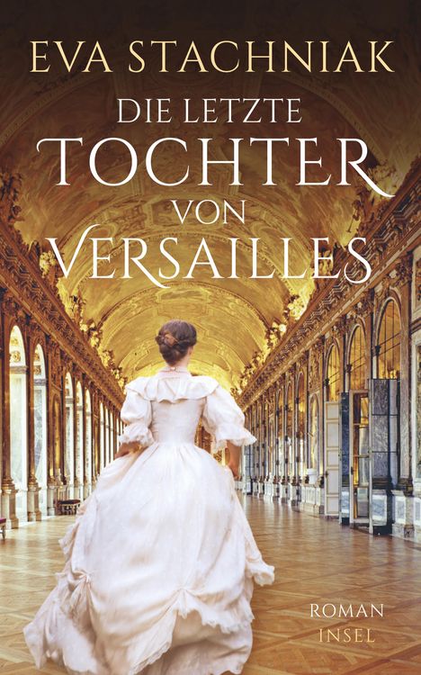 Eva Stachniak: Die letzte Tochter von Versailles, Buch