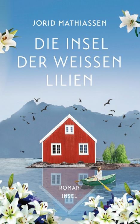 Jorid Mathiassen: Die Insel der weißen Lilien, Buch