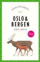 Knut Hoem: Oslo &amp; Bergen Reiseführer LIEBLINGSORTE, Buch