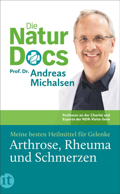 Andreas Michalsen: Die Natur-Docs - Meine besten Heilmittel für Gelenke. Arthrose, Rheuma und Schmerzen, Buch