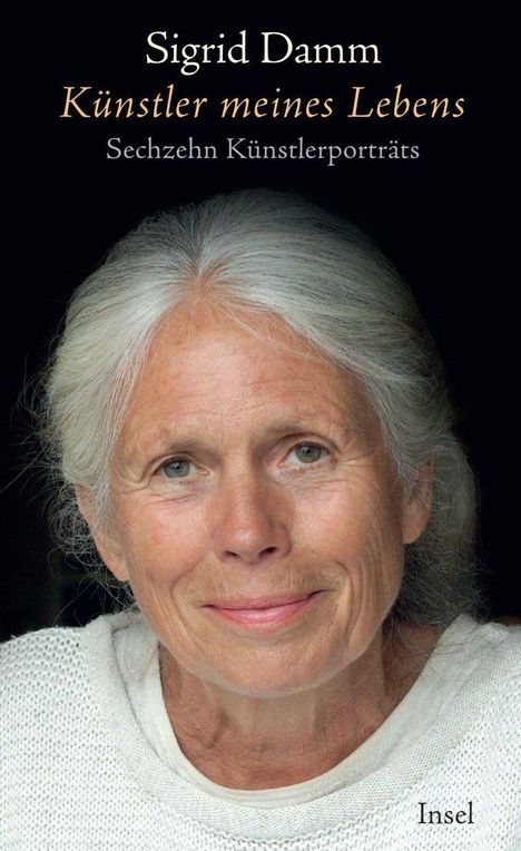 Sigrid Damm: Künstler meines Lebens, Buch