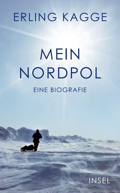 "ERLING KAGGE, MEIN NORDPOL, EINE BIOGRAFIE" steht über einer verschneiten Landschaft mit einer Person, die Schlitten zieht.