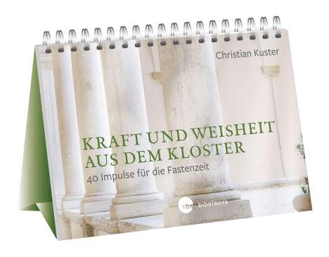 Christian Kuster: Kraft und Weisheit aus dem Kloster, Kalender