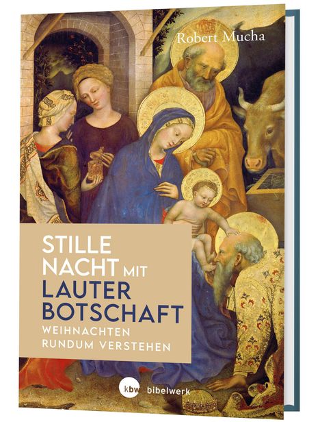 Robert Mucha: Stille Nacht mit lauter Botschaft, Buch