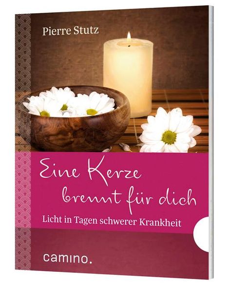 Pierre Stutz: Eine Kerze brennt für dich, Buch