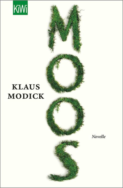 Klaus Modick: Moos, Buch