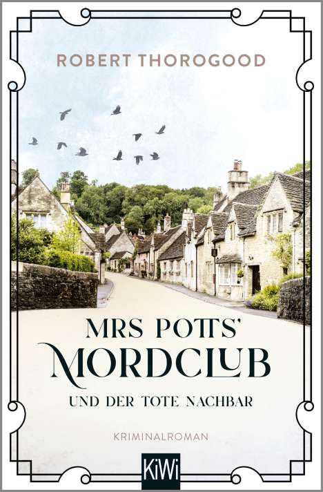 Robert Thorogood: Mrs Potts' Mordclub und der tote Nachbar, Buch