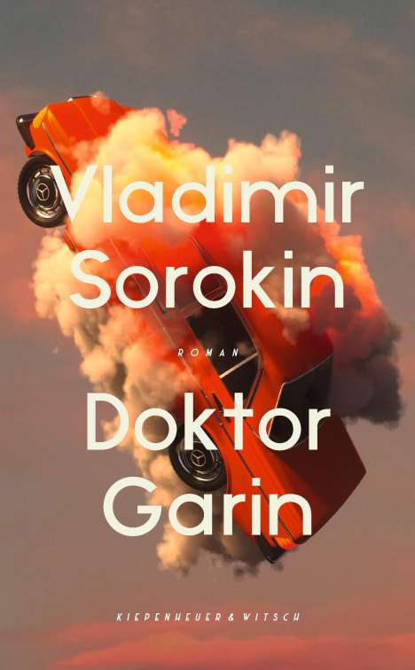Vladimir Sorokin: Doktor Garin, Buch