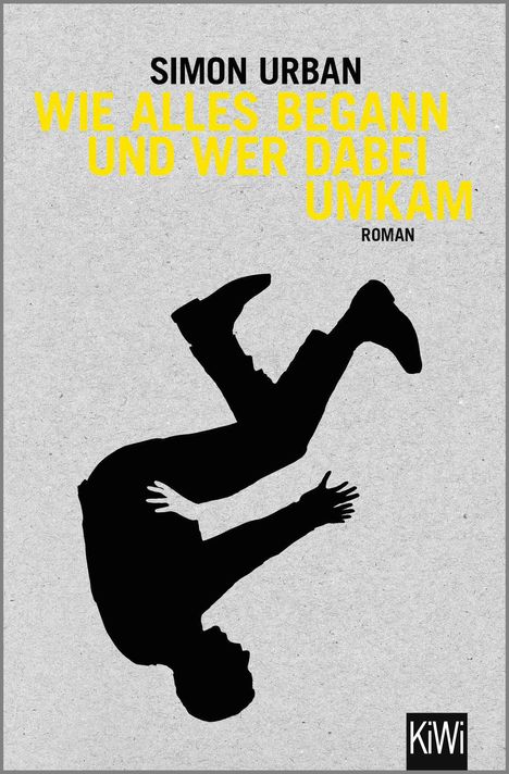 Simon Urban: Wie alles begann und wer dabei umkam, Buch