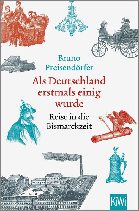 Bruno Preisendörfer: Als Deutschland erstmals einig wurde, Buch