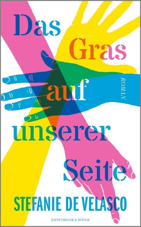 Stefanie De Velasco: Das Gras auf unserer Seite, Buch