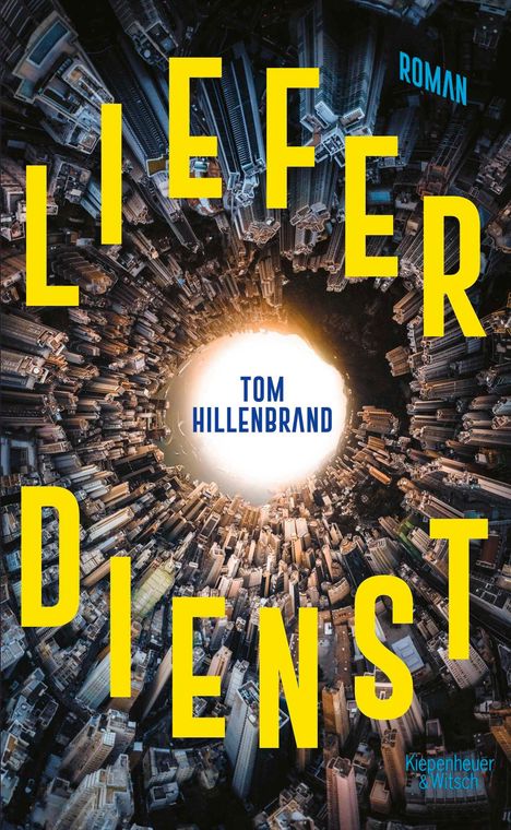 Tom Hillenbrand: Lieferdienst, Buch