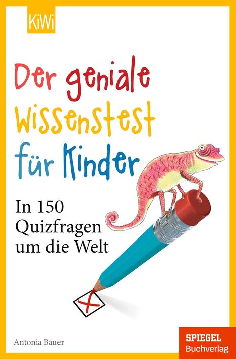 Antonia Bauer: Der geniale Wissenstest für Kinder, Buch