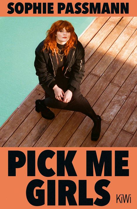 Sophie Passmann: Pick me Girls, Buch