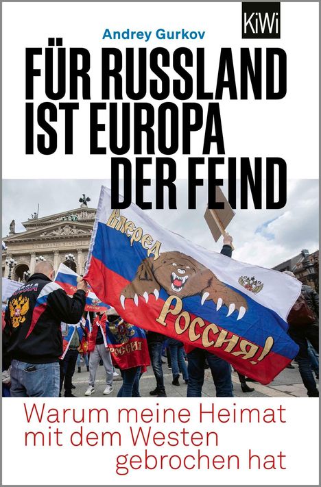 „Für Russland ist Europa der Feind“ - Buchcover mit Demonstration, russische Fahnen und Schriftzügen.