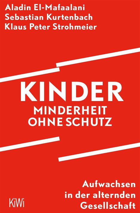 Drei Autoren oben, Titel "KINDER MINDERHEIT OHNE SCHUTZ" in der Mitte, darunter Text "Aufwachsen in der alternden Gesellschaft".