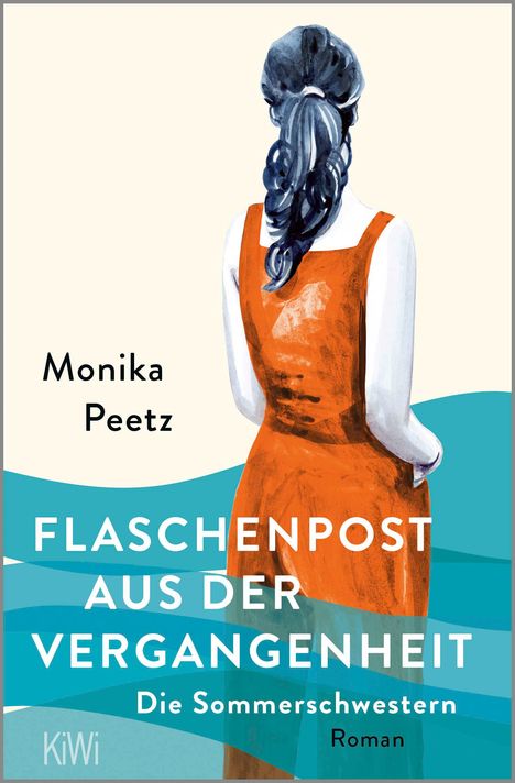 Monika Peetz: Flaschenpost aus der Vergangenheit - Die Sommerschwestern, Buch