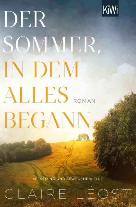 Claire Léost: Der Sommer, in dem alles begann, Buch