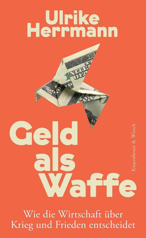 Ulrike Herrmann: Geld als Waffe, Buch