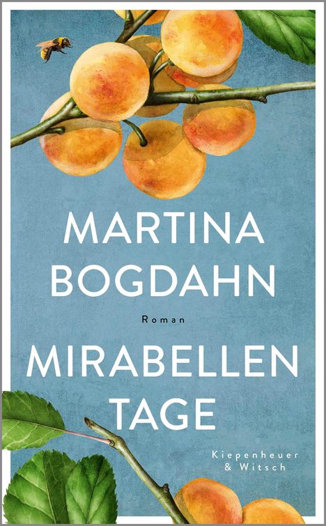 Martina Bogdahn: Mirabellentage, Buch