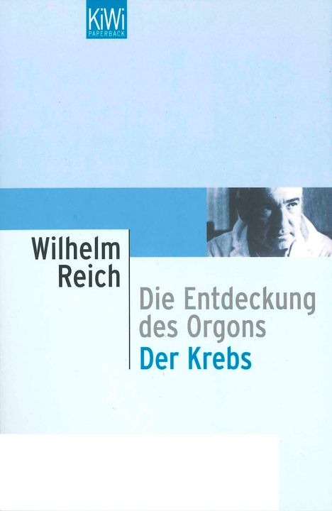 Wilhelm Reich: Die Entdeckung des Orgons / Der Krebs, Buch