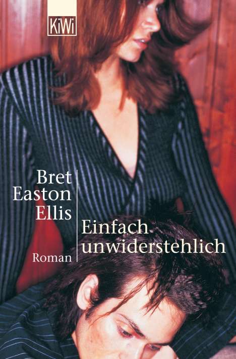 Bret Easton Ellis: Einfach unwiderstehlich, Buch